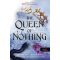 The Queen of Nothing - A semmi királynője (A levegő népe 3.)