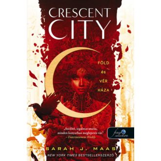 Crescent City - Föld és vér háza (Crescent City sorozat 1.)
