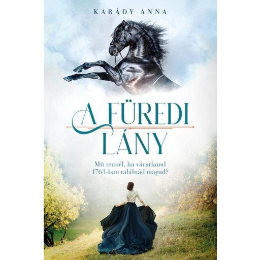 Karády Anna: A füredi lány - A füredi lány sorozat 1. része