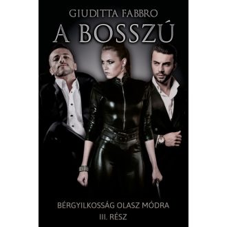 A bosszú - Bérgyilkosság olasz módra 3.