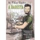 A Barista - Kávékülönlegességek és kávés édességek recepjteivel