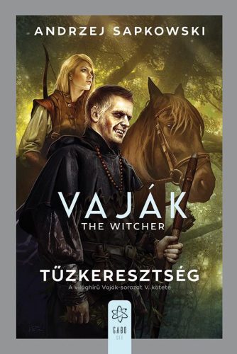 Tűzkeresztség - Vaják 5. - The Witcher
