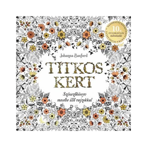 Titkos kert - 10 éves jubileumi felnőtt színező