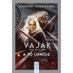 A tó úrnője - Vaják 7. - The Witcher