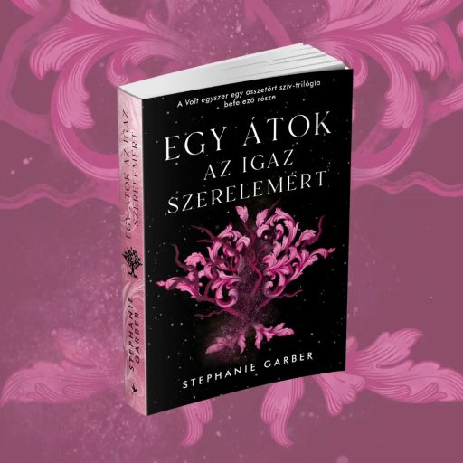 Egy átok az igaz szerelemért (Volt egyszer egy összetört szív 3.)